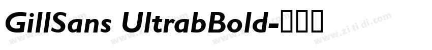 GillSans UltrabBold字体转换